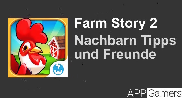 Farm Story 2 Nachbarn Cheats Tipps