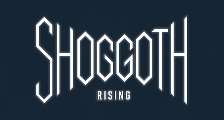 Shoggoth Rising