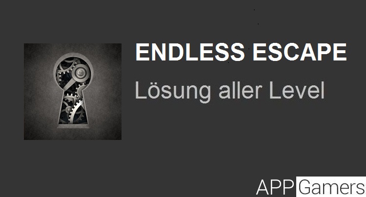 Endless Escape Lösung