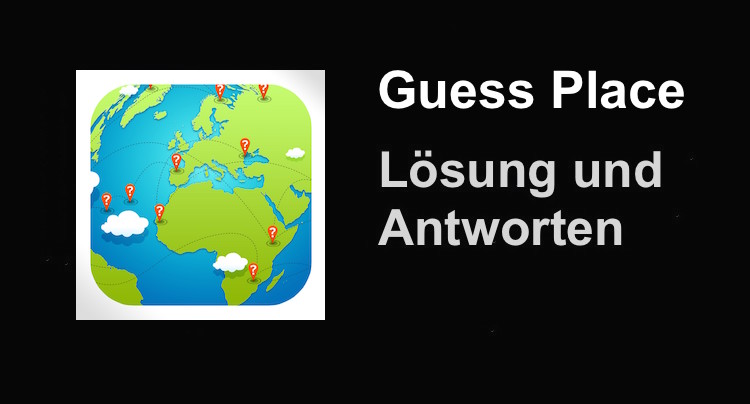 Guess the Place Game Lösung