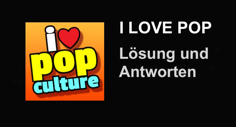 I Love Pop Culture Lösung