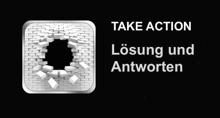 Take Action To Escape Lösung