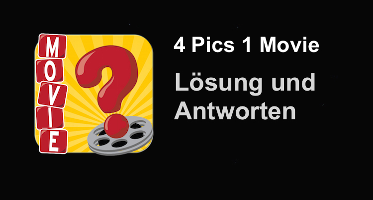 4 Pics 1 Movie Lösung