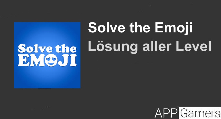 Solve the Emoji Lösung