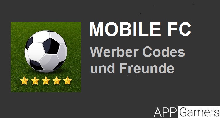 Mobile FC Werber Codes Tipps Tricks