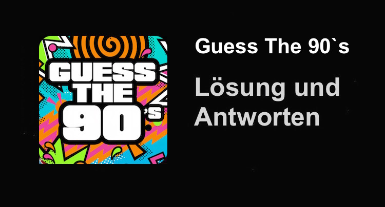 Guess The 90s Lösung