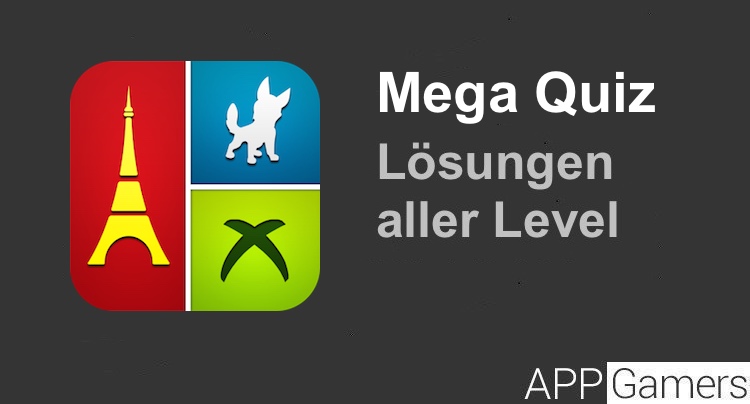 Mega Quiz Lösung aller Level