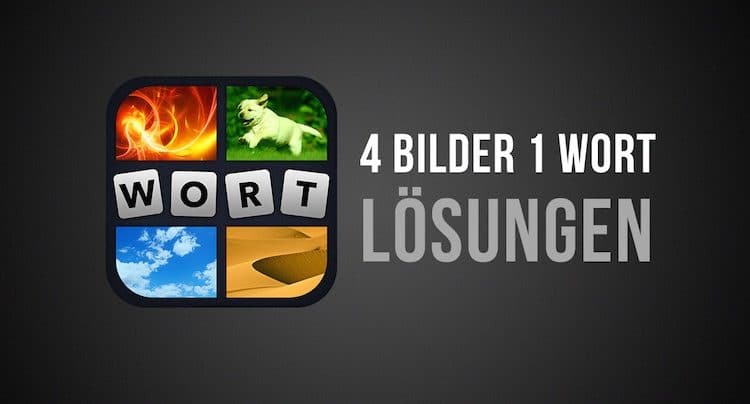 4 Bilder 1 Wort Lösung mit Antworten der Level 1 bis 50