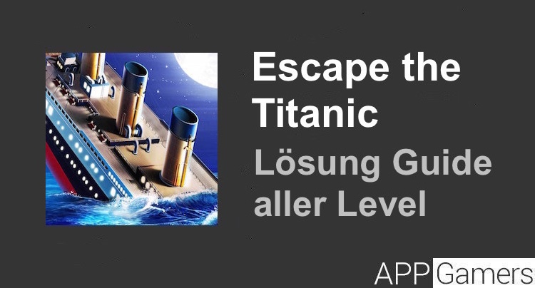 Escape the Titanic Lösung