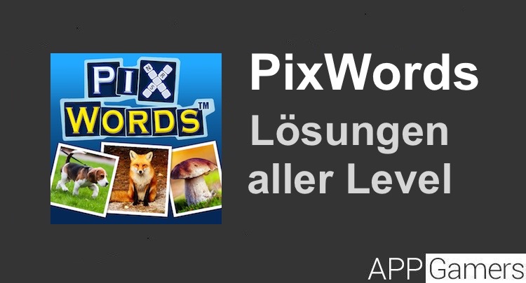 PixWords Lösungen Antworten aller Level