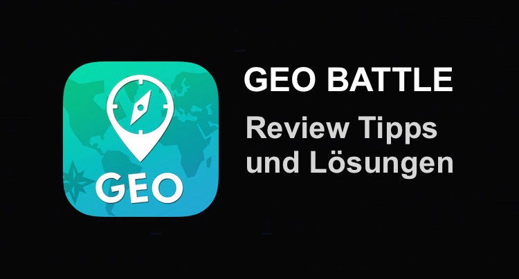 Geo Battle Cheats Tipps und Lösungen