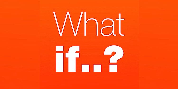 What If