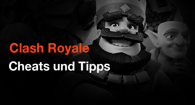 Clash Royale Cheats Tipps Tricks