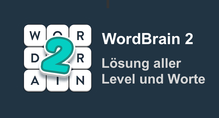 WordBrain 2 Lösung aller Level