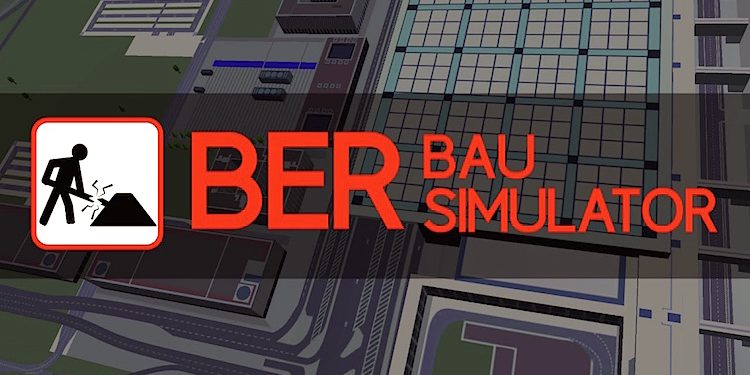 BER Bausimulator